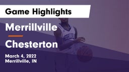 Merrillville  vs Chesterton  Game Highlights - March 4, 2022