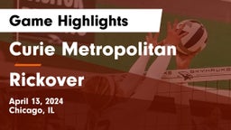 Curie Metropolitan  vs Rickover  Game Highlights - April 13, 2024