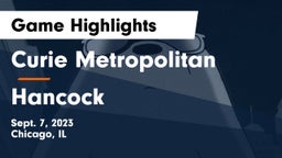 Curie Metropolitan  vs Hancock  Game Highlights - Sept. 7, 2023