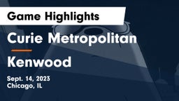 Curie Metropolitan  vs Kenwood  Game Highlights - Sept. 14, 2023