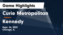 Curie Metropolitan  vs Kennedy  Game Highlights - Sept. 26, 2023