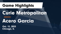 Curie Metropolitan  vs Acero Garcia Game Highlights - Oct. 12, 2023