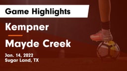 Kempner  vs Mayde Creek  Game Highlights - Jan. 14, 2022