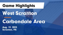 West Scranton  vs Carbondale Area Game Highlights - Aug. 19, 2023