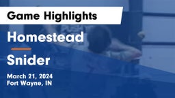 Homestead  vs Snider Game Highlights - March 21, 2024