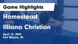 Homestead  vs Illiana Christian   Game Highlights - April 13, 2024