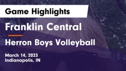 Franklin Central  vs Herron  Boys Volleyball Game Highlights - March 14, 2023