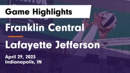 Franklin Central  vs Lafayette Jefferson  Game Highlights - April 29, 2023