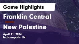 Franklin Central  vs New Palestine  Game Highlights - April 11, 2024