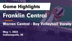 Franklin Central  vs Warren Central - Boy Volleyball Varsity Game Highlights - May 1, 2024