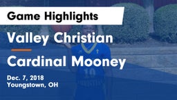 Valley Christian  vs Cardinal Mooney Game Highlights - Dec. 7, 2018