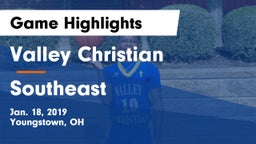 Valley Christian  vs Southeast  Game Highlights - Jan. 18, 2019
