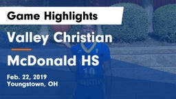 Valley Christian  vs McDonald HS Game Highlights - Feb. 22, 2019