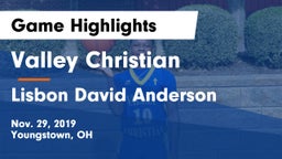 Valley Christian  vs Lisbon David Anderson  Game Highlights - Nov. 29, 2019