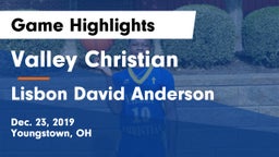 Valley Christian  vs Lisbon David Anderson  Game Highlights - Dec. 23, 2019