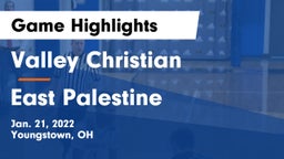 Valley Christian  vs East Palestine  Game Highlights - Jan. 21, 2022