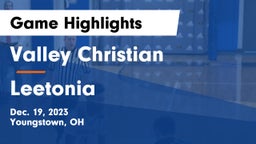 Valley Christian  vs Leetonia  Game Highlights - Dec. 19, 2023