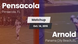 Matchup: Pensacola High vs. Arnold  2016
