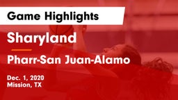 Sharyland  vs Pharr-San Juan-Alamo  Game Highlights - Dec. 1, 2020