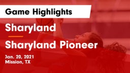 Sharyland  vs Sharyland Pioneer  Game Highlights - Jan. 20, 2021