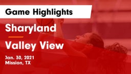 Sharyland  vs Valley View  Game Highlights - Jan. 30, 2021