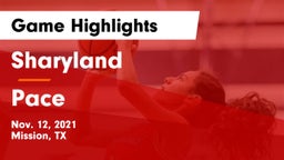 Sharyland  vs Pace  Game Highlights - Nov. 12, 2021