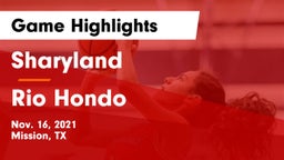 Sharyland  vs Rio Hondo Game Highlights - Nov. 16, 2021