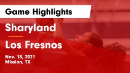 Sharyland  vs Los Fresnos  Game Highlights - Nov. 18, 2021