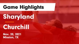 Sharyland  vs Churchill  Game Highlights - Nov. 20, 2021