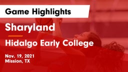 Sharyland  vs Hidalgo Early College  Game Highlights - Nov. 19, 2021