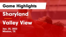 Sharyland  vs Valley View  Game Highlights - Jan. 25, 2022