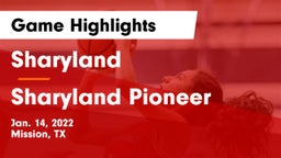Sharyland  vs Sharyland Pioneer  Game Highlights - Jan. 14, 2022