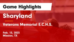 Sharyland  vs Veterans Memorial E.C.H.S. Game Highlights - Feb. 13, 2023