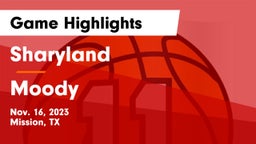 Sharyland  vs Moody  Game Highlights - Nov. 16, 2023