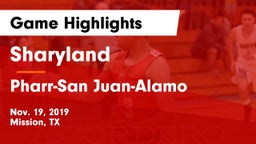 Sharyland  vs Pharr-San Juan-Alamo  Game Highlights - Nov. 19, 2019