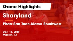 Sharyland  vs Pharr-San Juan-Alamo Southwest  Game Highlights - Dec. 13, 2019