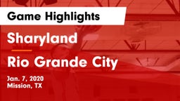 Sharyland  vs Rio Grande City  Game Highlights - Jan. 7, 2020