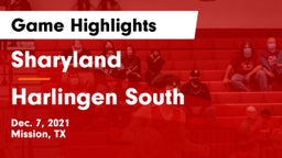 Sharyland  vs Harlingen South  Game Highlights - Dec. 7, 2021