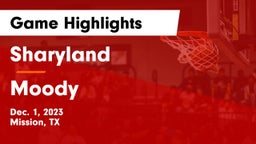 Sharyland  vs Moody  Game Highlights - Dec. 1, 2023