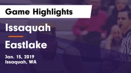 Issaquah  vs Eastlake  Game Highlights - Jan. 15, 2019