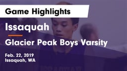 Issaquah  vs Glacier Peak Boys Varsity Game Highlights - Feb. 22, 2019