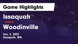 Issaquah  vs Woodinville Game Highlights - Jan. 2, 2024