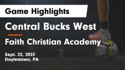 Central Bucks West  vs Faith Christian Academy Game Highlights - Sept. 22, 2023