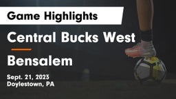 Central Bucks West  vs Bensalem  Game Highlights - Sept. 21, 2023