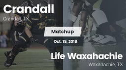 Matchup: Crandall  vs. Life Waxahachie  2018