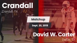 Matchup: Crandall  vs. David W. Carter  2019