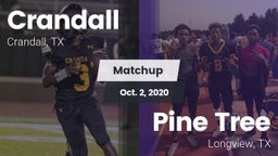 Matchup: Crandall  vs. Pine Tree  2020