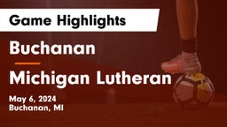 Buchanan  vs Michigan Lutheran Game Highlights - May 6, 2024