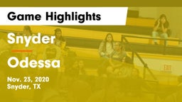 Snyder  vs Odessa  Game Highlights - Nov. 23, 2020