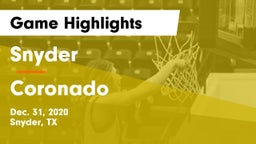 Snyder  vs Coronado  Game Highlights - Dec. 31, 2020
